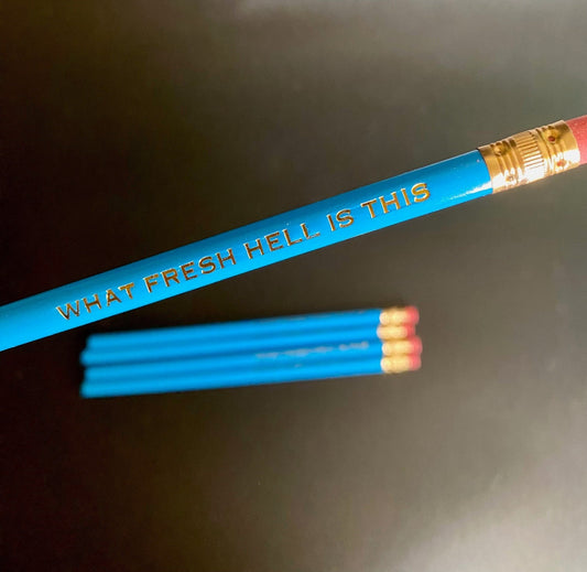 Engraved Pencil – 'What Fresh Hell Is This' | Funny Office or Teacher Gift