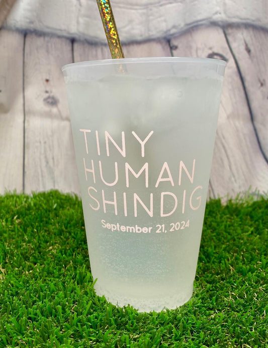 Custom Party Cups – 'Tiny Human Shindig' Design | Frosted Wedding or Shower Drinkware